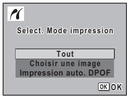Select. Mode impression Tout Choisir une image Impression auto. DPOF OK OK