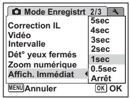 PENTAX OPTIO W60 - Réglage de la durée de l'affichage immédiat (Affich. Immédiat) - 1