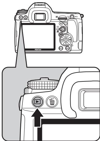 PENTAX K-7 - Appuyez sur le bouton ▶. - 1