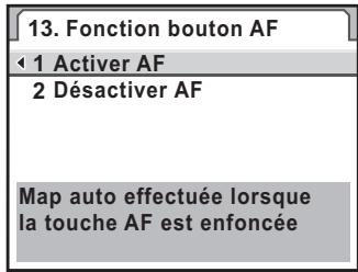 PENTAX K7 - Sélectionnez [Activer AF] dans [13. Fonction bouton AF] du menu [C Réglag. perso. 2]. - 1