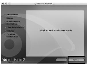 Installer ACDSee 2 Introduction Licence Selectionner la établissement Type d'installation Installer Terminer Installation Le logiciel a été installé avec succès acdsee 2 Femer