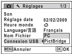 Réglages 1/3 Son Réglage date 02/02/2009 Heure monde ↗ Language/言語 Français Nom Fichier PC Connexion USB PictBridge MENU Annuler OK OK