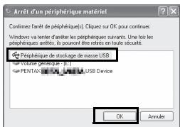 Arrêt d'un périphérique matériel Confirme l'avé de périphérique(s). Cliquez sur UK pour continue. Windows vi tenier d'arrés les périphériques suivants. Une fois les périphériques arrêtés, ils pournt être reteils en toute sécurité. Péphérique de stockage de maize USB Volume généraque (L) PENTAKI OK Annulé