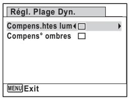 Régl. Plage Dyn. Compens.htes lum Compens° ombres MENU Exit