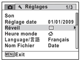 Réglages 1/3 Son Réglage date 01/01/2009 Réveil Heure monde Language/言語 Français Nom Fichier Date MENU Exit