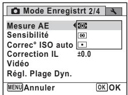 Mode Enregistrt 2/4 Mesure AE Sensibilité Correc° ISO auto Correction IL ±0.0 Vidéo Régl. Plage Dyn. MENU Annuler OK OK
