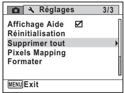 Réglages 3/3 Affichage Aide ✓ Réinitialisation Supprimer tout > Pixels Mapping Formater MENU Exit