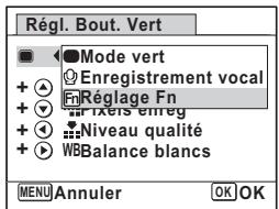 Régl. Bout. Vert Mode vert Enregistrement vocal Réglage Fn Niveau qualité WBBalance blancs MENU Annuler OK OK