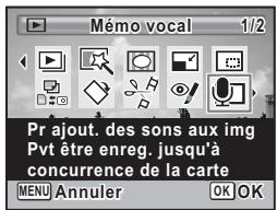 Mémo vocal 1/2 Pr ajout. des sons aux img Pvt être enreg. jusqu'à concurrence de la carte MENU Annuler OK OK