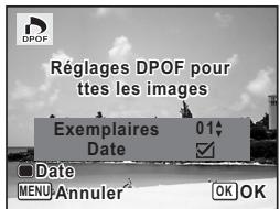 Réglages DPOF pour ttes les images Exemplaires 01 Date Date MENU Annuler OK OK
