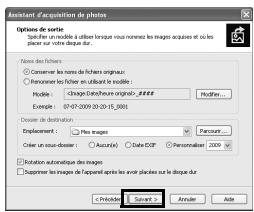 Assistant d'acquisition de photos Options de sortie Samedi un mobile à utiliser lorsque nous mention les images acquées et où les pierre ou votre touque dir. Names des fiches 1 Conserver les noms de fiches anginaux 2 Passures les fiches en utilise la sortie : Médie : (Charge) 30% (magnolia) **** Exercice : (07-2009-20:20 15,000) Destination de destinatique Décritement : (e-Image) / Passant Color un réseau dossier : (Auracit) / Cable I/OF / Personalité : 2009 Radiation automatique des images Supplement les images de l'appare après les vent placées sur le douque dir. Péduition : (Passant) / Annuler / Note