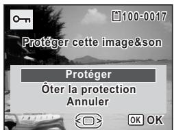 100-0017 Protéger cette image&son Protéger Ôter la protection Annuler OK OK