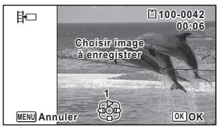 PENTAX W90 - Utilisez le bouton de navigation ( ) pour sélectionner l'image que vous souhaitez enregistrer. - 1