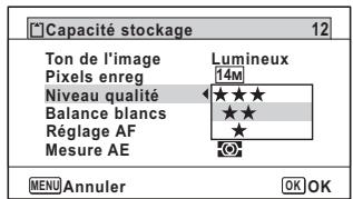Capacité stockage 12 Ton de l'image Lumineux Pixels enreg 14M Niveau qualité ★★★★ Balance blancs ★★★ Réglage AF ★ Mesure AE ●● MENU Annuler OK OK
