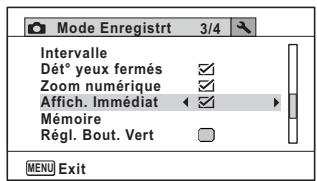 Mode Enregistrt 3/4 Intervalle Dét° yeux fermés ✓ Zoom numérique ✓ Affich. Immédiat ✓ Mémoire Régl. Bout. Vert □ MENU Exit