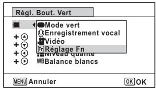 Régl. Bout. Vert Mode vert Enregistrement vocal Vidéo Réglage Fn Niveau quante WBBalance blancs MENU Annuler OK OK