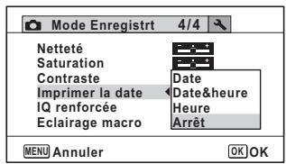 Mode Enregistrt 4/4 Netteté Saturation Contraste Imprimer la date Date IQ renforcée Heure Eclairage macro Arrêt MENU Annuler OK OK