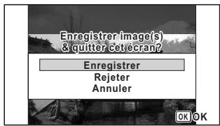 Enregister Image(s) & quitter cet ecran? Enregister Rejeter Annuler