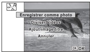 Enregistrer comme photo Diviser Vidéos Ajout image titre Annuler OK OK