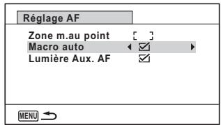 Réglage AF Zone m.au point [ ] Macro auto ✓ Lumière Aux. AF ✓ MENU →