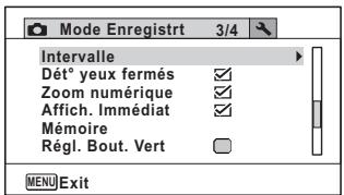 Mode Enregistrt 3/4 Intervalle Dét° yeux fermés ✓ Zoom numérique ✓ Affich. Immédiat ✓ Mémoire Régl. Bout. Vert ✓ MENU Exit