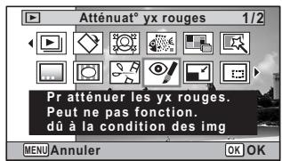 Atténuat° yx rouges 1/2 Pr atténuer les yx rouges. Peut ne pas fonction. dû à la condition des img MENU Annuler OK OK
