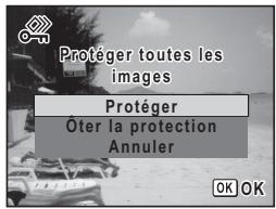 Protéger toutes les images Protéger Oter la protection Annuler