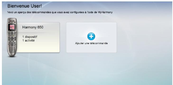 Bienvenue User! Voici un sperçu des télécommandes que vous avez configurées à l'aide de My-Harmony Harmony 650 1 dispositif 1 activité Ajouter une télécommande