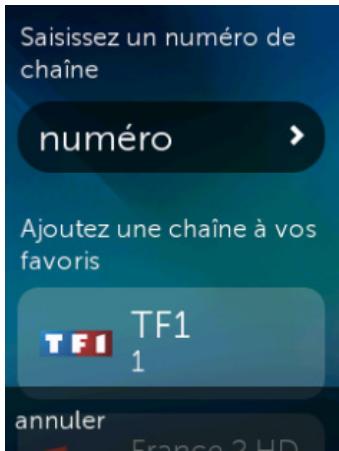 Saisissez un numéro de chaîne numéro Ajoutez une chaîne à vos favoris TF1 1 annuler