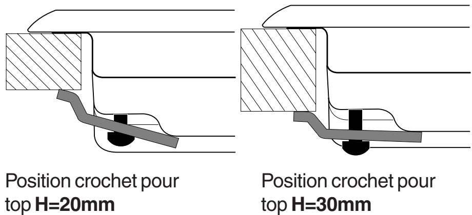 Position crochet pour top H=20mm Position crochet pour top H=30mm