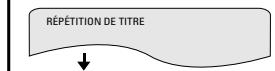 DENON DVD-A1 - Lecture répétée (Repeat Playback) - 7