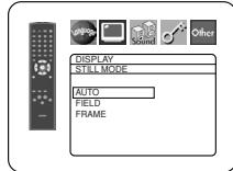DISPLAY STILL MODE AUTO FIELD FRAME