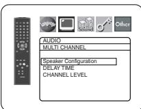 AUDIO MULTI CHANNEL Speaker Configuration DELAY TIME CHANNEL LEVEL