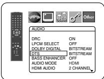 AUDIO DRC ON LPCM SELECT OFF DOLBY DIGITAL BITSTREAM DTS BITSTREAM BASS ENHANCER OFF AUDIO MODE HDMI HDMI AUDIO 2 CHANNEL