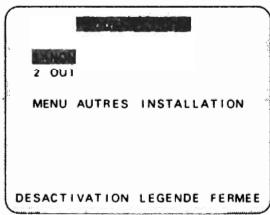 2 OUT MENU AUTRES INSTALLATION DESACTIVATION LEGENDE FERMEE
