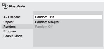Play Mode A-B Repeat Random Title Repeat Random Chapter Random Random Off Program Search Mode