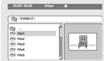 00:00/ 00:00 0kbps \Folder2\ ... JPEG File1 JPEG File2 JPEG File3 JPEG File4 JPEG File5