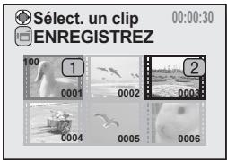 SANYO VPC-E2BL - Placez le cadre orange sur le vidéo clip que vous désirez assembler et appuyez sur le bouton SET. - 1