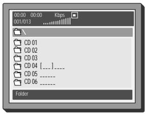 00:00 00:00 Kbps 00/013 ...... CD 01 CD 02 CD 03 CD 04 [....].... CD 05 ...... CD 06 ...... Folder
