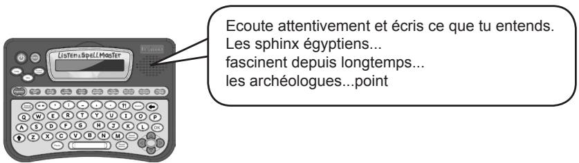 LEXIBOOK DC510I1 DICTEE KID MASTER LISTEN AND SPELL MASTER - Exemple de dictée : - 1
