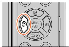 PANASONIC LUMIX DMC-TZ101 - Appuyez sur la touche [Mf] (A). - 1