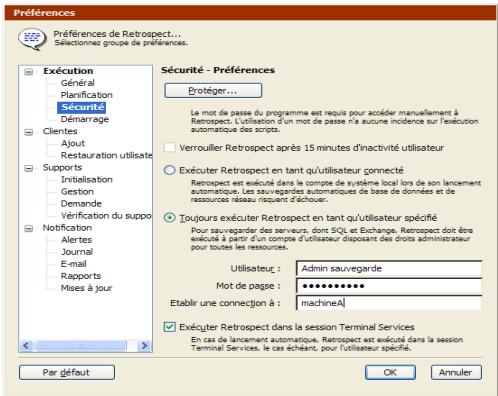 EMC RETROSPECT - Pour modifier les préférences de sécurité de retrospect : - 1