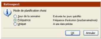 EMC RETROSPECT - Pour créer un planificateur fréquence : - 1