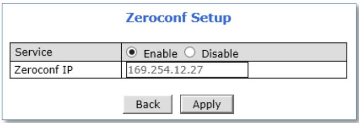 Zeroconf Setup Service ● Enable ○ Disable Zeroconf IP 169.254.12.27 Back Apply
