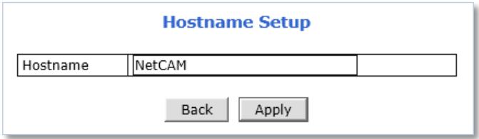 Hostname Setup Hostname NetCAM Back Apply