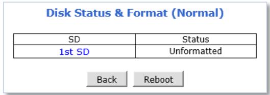 Disk Status & Format (Normal) SD Status 1st SD Unformatted Back Reboot