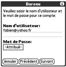 Bureau Veuillez saisir le nom d'utilisateur et le mot de passe pour ce compte: Nom d'utilisateur: fabien@yahoo.fr Mot de Passe: -Attribué- Annuler Précédent Suivant