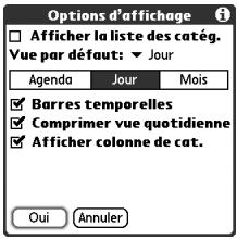 Options d'affichage □ Afficher la liste des catég. Vue par défaut: ▼ Jour Agenda Jour Mois ✓ Barres temporelles ✓ Comprimer vue quotidienne ✓ Afficher colonne de cat. Oui Annuler