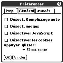 Préférences Page Général Avancés Désact. Remplissage auto Désact. images Désactiver JavaScript Désactiver les cookies Appuyer-gisser: Select. texte OK Annuler