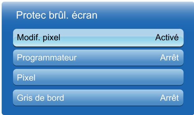 Protec brûl. écran Modif. pixel Activé Programmateur Arrêt Pixel Gris de bord Arrêt